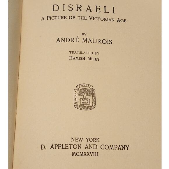 Disraeli A Picture Of The Victorian Age By Andre Maurois, First Printing 1928 - Picture 11 of 13